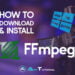 How to download FFmpeg on Windows
