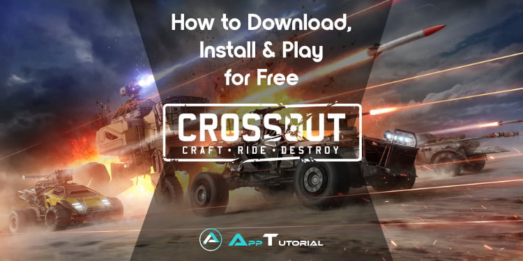Download Crossout step-by-step tutorial