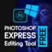 Free Photoshop Express Windows App Tutorial