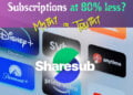 Sharesub subscription sharing platform